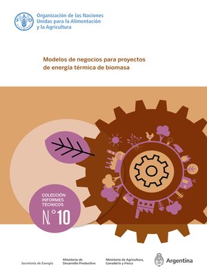 cover image of Modelos de negocios para proyectos de energía térmica de biomasa